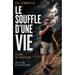 LE SOUFFLE D'UNE VIE GUY HEMMERLIN