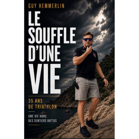 LE SOUFFLE D'UNE VIE GUY HEMMERLIN